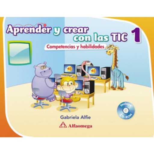 [9786077071426] APRENDER Y CREAR 1 CON LAS TIC 