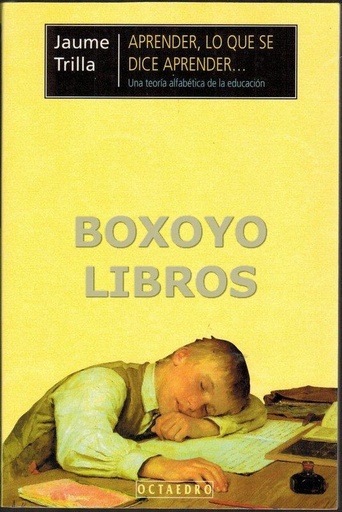 [9788480633574] APRENDER, LO QUE SE DICE APRENDER...                        