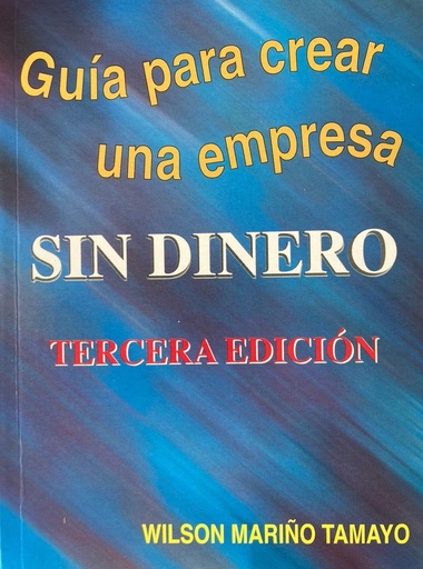 [9789978429822] GUÍA PARA CREAR UNA EMPRESA SIN DINERO