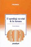 [9788436806625] APRENDIZAJE NO VERBAL DE LOS HUMANOS, EL                    