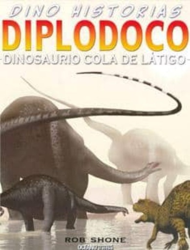 [9786074006070] DIPLODOCO. DINOSAURIO COLA DE LATIGO