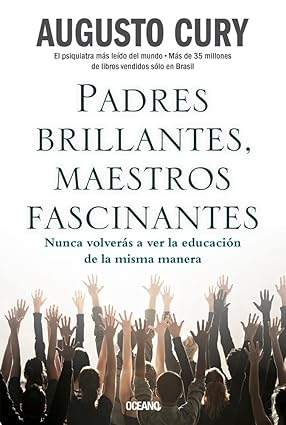 [9786075576558] PADRES BRILLANTES, MAESTROS FASCINANTES