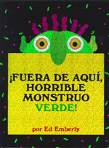 [9789707774636] ¡FUERA DE AQUI, HORRIBLE MONSTRUO VERDE!