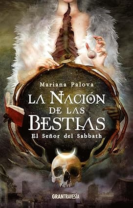 [9788412030440] LA NACION DE LAS BESTIAS 1: EL SEÑOR DEL SABBATH