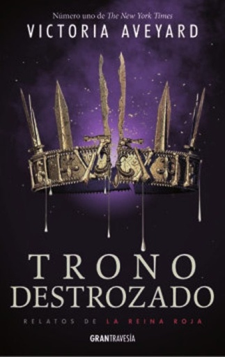 [9788412030426] TRONO DESTROZADO (RELATOS DE LA REINA ROJA)