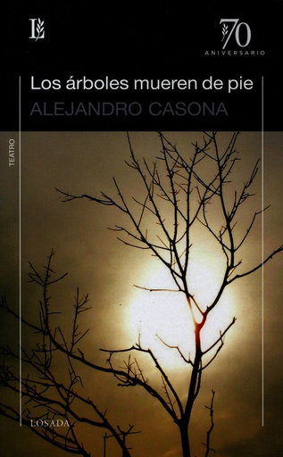 [9789500396509] ARBOLES MUEREN DE PIE, LOS