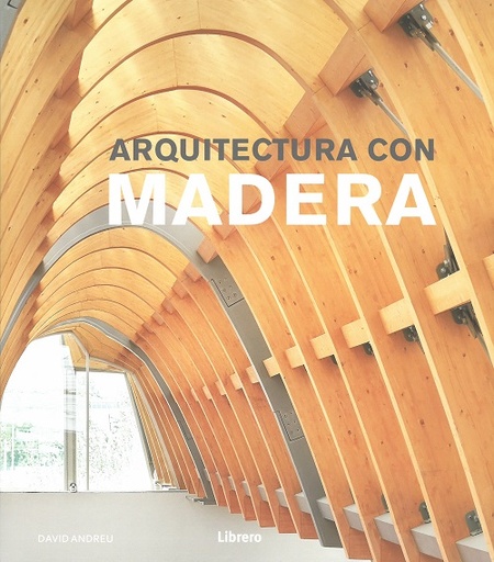 [9789463591768] ARQUITECTURA CON MADERA