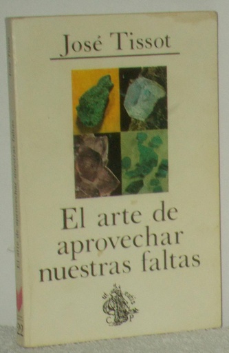 [9788471180360] ARTE DE APROVECHAR NUESTRAS FALTAS, EL