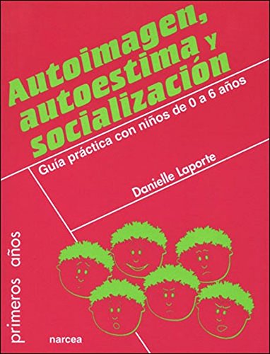 [9788427714649] AUTOIMAGEN, AUTOESTIMA Y SOCIALIZACION
