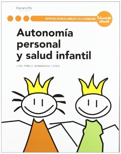 [9788497328777] AUTONOMIA PERSONAL Y SALUD INFANTIL