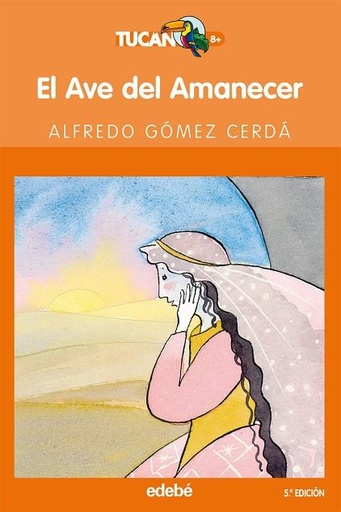 [9788423676941] AVE DEL AMANECER, EL