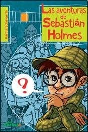 [9789871343645] AVENTURA DE SEBASTIAN HOLMES, LAS