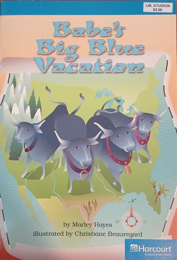 [9780153509896] BABE'S BIG BLUE VACATION