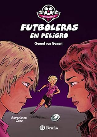 [9788469628317] FUTBOLERAS EN PELIGRO