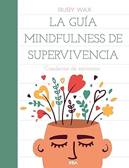 [9788491879503] LA GUIA MINDFULNESS DE SUPERVIVENCIA