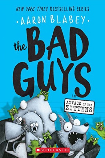 [9781338087536] THE BAD GUYS IN ATTACK OF THE ZITTENS #4