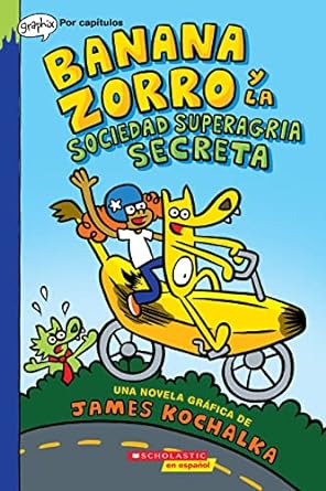 [9781338830835] BANANA ZORRO Y LA SOCIEDAD SUPERAGRIA SECRETA