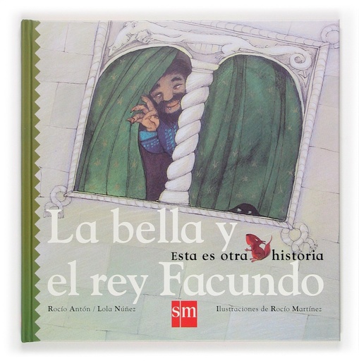[9788467502473] BELLA Y EL REY FACUNDO, LA