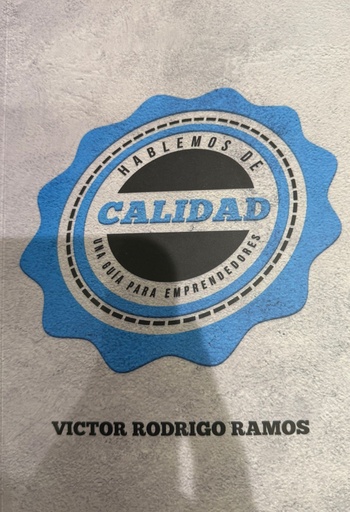 [9789942480941] HABLEMOS DE CALIDAD UNA GUÍA PARA EMPRENDEDORES