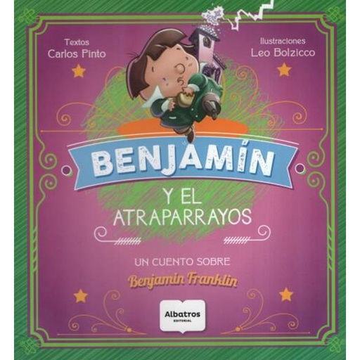 [9789502416472] BENJAMIN Y EL ATRAPARRAYOS