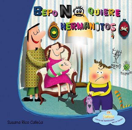 [9788494144387] BEPO NO QUIERE HERMANITOS