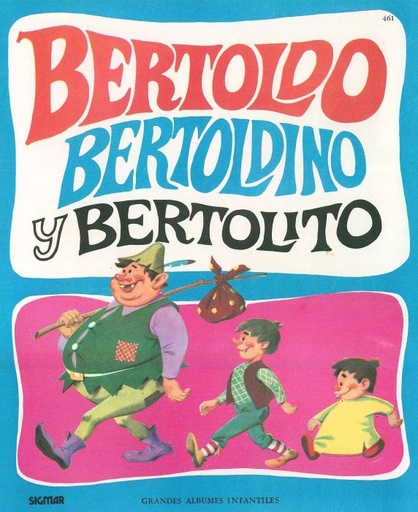 [9789501104790] BERTOLDO, BERTOLDINO Y BERTOLITO                            