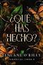[9788419988461] ¿QUÉ HAS HECHO?