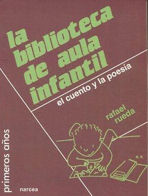 [9788427711044] BIBLIOTECA DE AULA INFANTIL LA, EL CUENTO Y LA POESIA