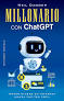 [9788411722179] MILLONARIO  CON CHATGPT