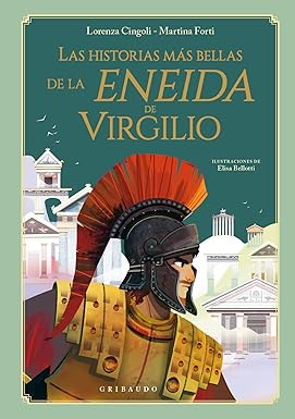 [9788412633634] LAS HISTORIAS MÁS BELLAS DE LA ENEIDA DE VIRGILIO