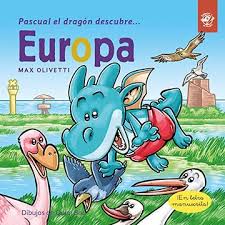 [9788417210694] PASCUAL EL DRAGON DESCUBRE EUROPA