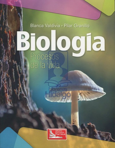 [9789702405283] BIOLOGIA LA VIDA Y SUS PROCESOS