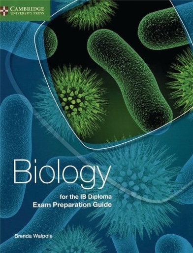 [9781107495685] BIOLOGY FOR THE IB DIPLOMA 2ED EXAM PREPARATION GUIDE