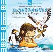 [9789502412597] BLANCA NIEVES Y LA TIERRA DEL FUEGO