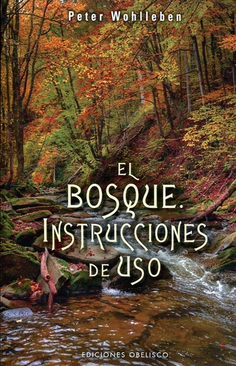 [9788491113836] BOSQUE INSTRUCCIONES DE USO, EL 