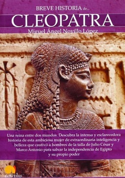[9788499674384] BREVE HISTORIA DE CLEOPATRA