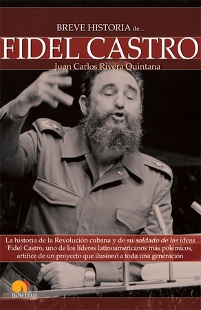 [9788497637626] BREVE HISTORIA DE FIDEL CASTRO