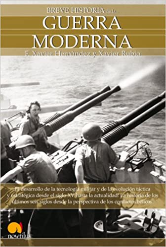 [9788497637534] BREVE HISTORIA DE LA GUERRA MODERNA