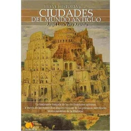 [9788497637718] BREVE HISTORIA DE LAS CIUDADES DEL MUNDO ANTIGUO