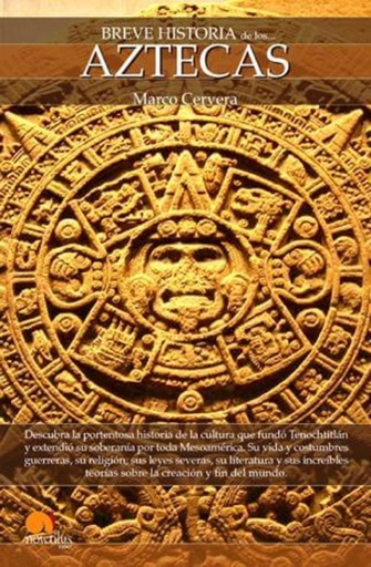 [9788497635226] BREVE HISTORIA DE LOS AZTECAS