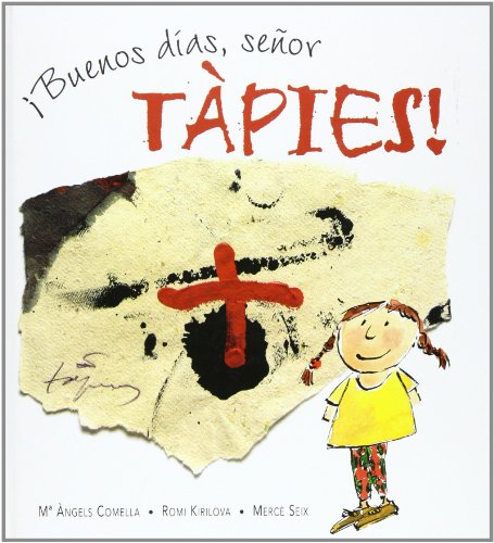[9788495040961] ¡BUENOS DIAS SEÑOR TAPIES!