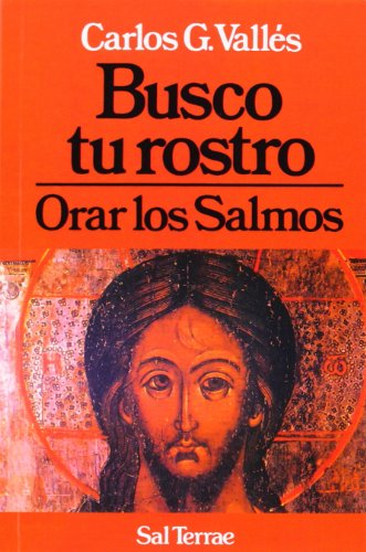 [9788429308303] BUSCO TU ROSTRO ORAR LOS SALMOS