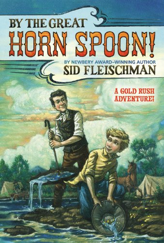 [9780316286121] BY THE GREAT HORN SPOON!                                    
