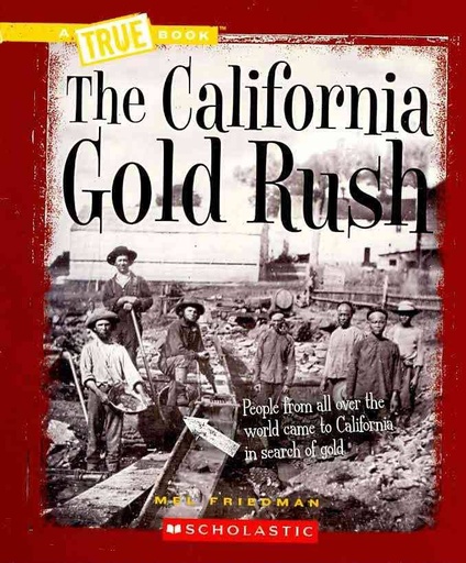 [9780531212448] CALIFORNIA GOLD RUSH, THE
