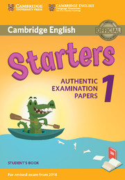 [9781316635896] CAMBRIDGE STARTERS STUDENTS BOOK 1 YOUNG LEARNERS FOR REVISED EXAM FROM 2018