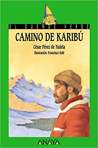 [9788420789514] CAMINO DE KARIBU (COL. DUENDE VERDE)