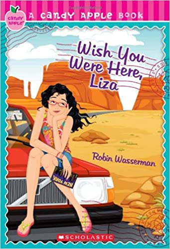 [9780545172226] CANDY APPLE 25 WISH YOU WERE HERE, LIZA