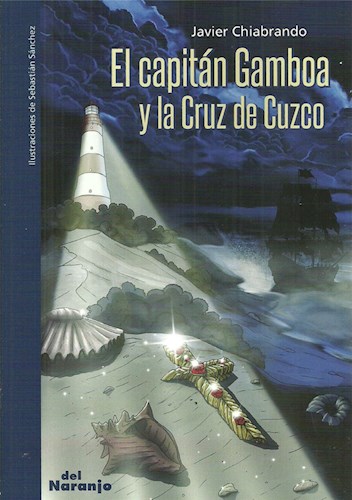 [9789873854309] CAPITAN GAMBOA Y LA CRUZ DE CUZCO, EL 