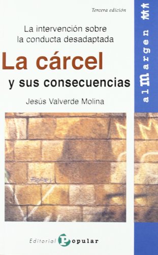 [9788478840588] CARCEL Y SUS CONSECUENCIAS