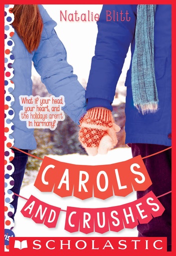 [9781338166484] CAROLS AND CRUSHES 